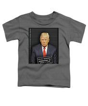 Donald Trump Mugshot - Toddler T-Shirt
