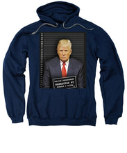 Donald Trump Mugshot - Sweatshirt