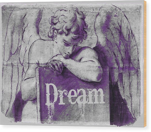 Dream - Wood Print