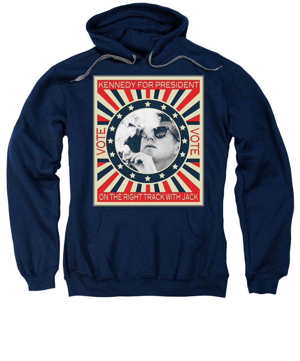 John F Kennedy Cigar And Sunglasses Campaign Poster - Sweatshirt