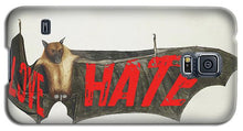 Love Hate Bat - Phone Case