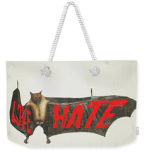 Love Hate Bat - Weekender Tote Bag