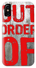 Out Of Order - Phone Case