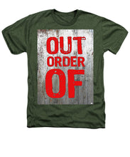 Out Of Order - Heathers T-Shirt