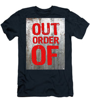 Out Of Order - Men's T-Shirt (Athletic Fit)