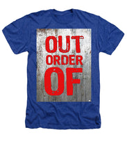 Out Of Order - Heathers T-Shirt