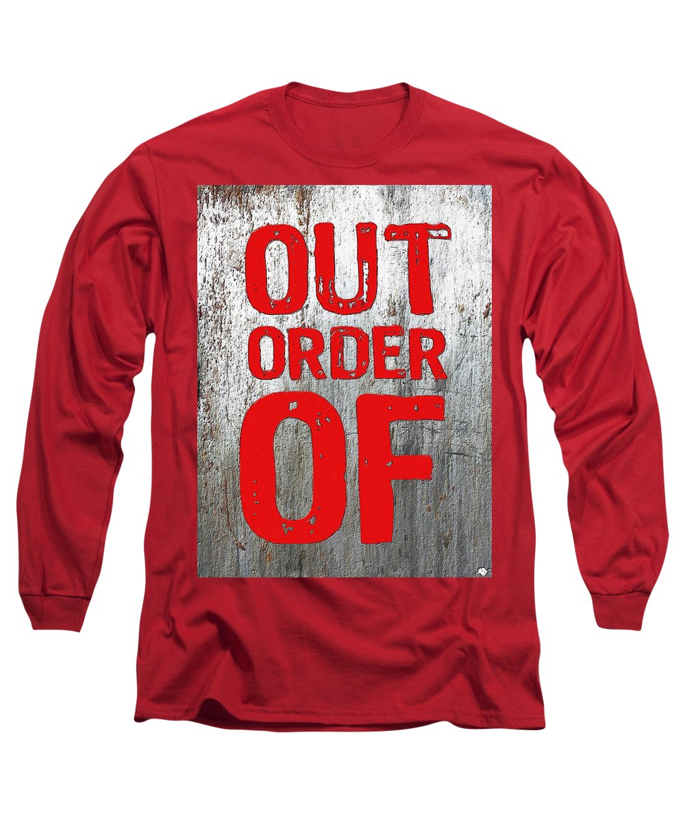 Out Of Order - Long Sleeve T-Shirt