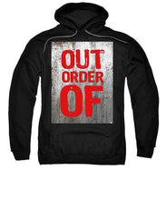 Out Of Order - Sweatshirt
