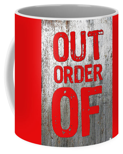 Out Of Order - Mug