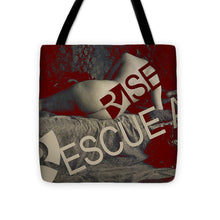 Rise Rescue Art - Tote Bag
