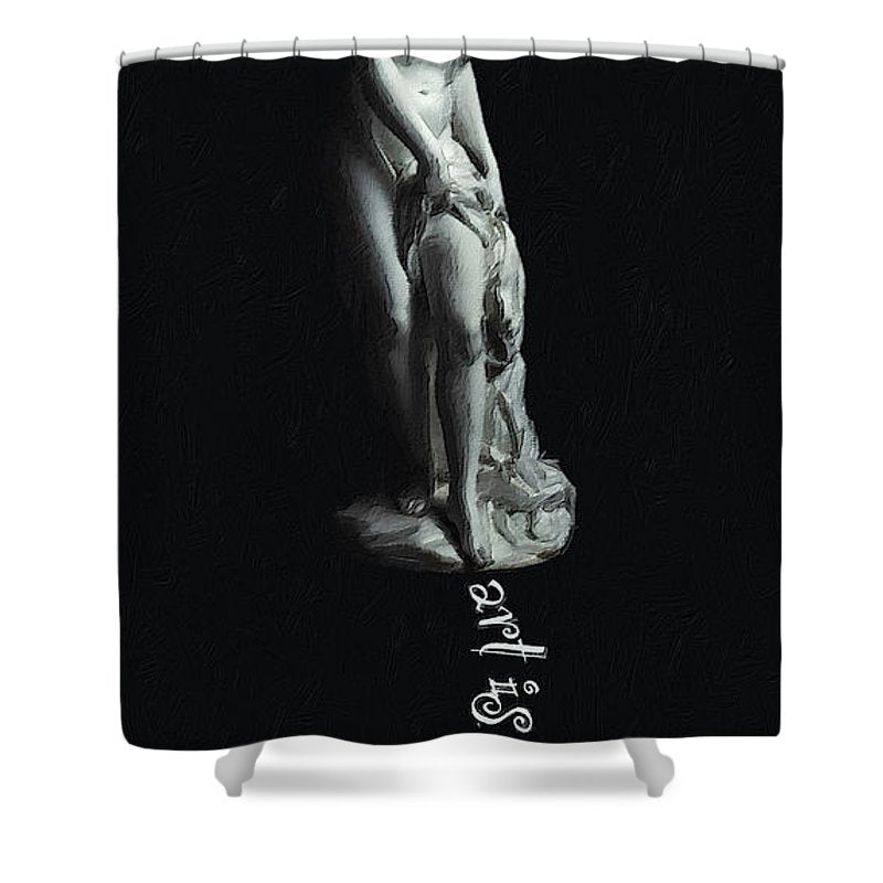 Rise Art Is A She - Shower Curtain