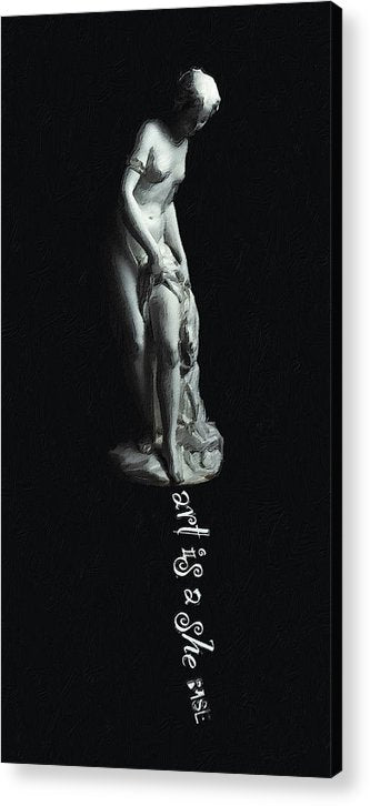 Rise Art Is A She - Acrylic Print