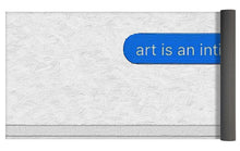 Rise Art Is An Intimate Conversation - Yoga Mat