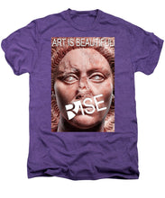 Rise Art Is Beautiful - Men's Premium T-Shirt