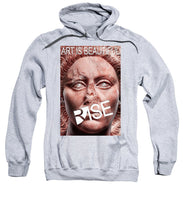 Rise Art Is Beautiful - Sweatshirt