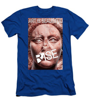 Rise Art Is Beautiful - Men's T-Shirt (Athletic Fit)
