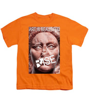 Rise Art Is Beautiful - Youth T-Shirt
