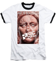 Rise Art Is Beautiful - Baseball T-Shirt