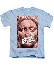 Rise Art Is Beautiful - Kids T-Shirt