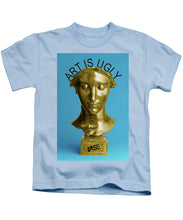 Rise Art Is Ugly - Kids T-Shirt