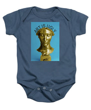 Rise Art Is Ugly - Baby Onesie