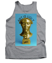 Rise Art Is Ugly - Tank Top