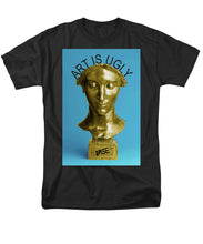 Rise Art Is Ugly - Men's T-Shirt  (Regular Fit)