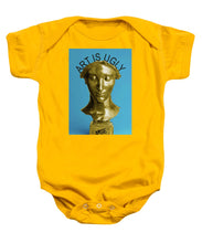 Rise Art Is Ugly - Baby Onesie
