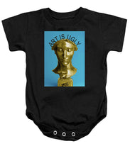 Rise Art Is Ugly - Baby Onesie