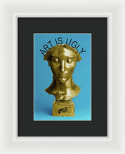 Rise Art Is Ugly - Framed Print