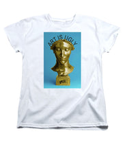 Rise Art Is Ugly - Women's T-Shirt (Standard Fit)