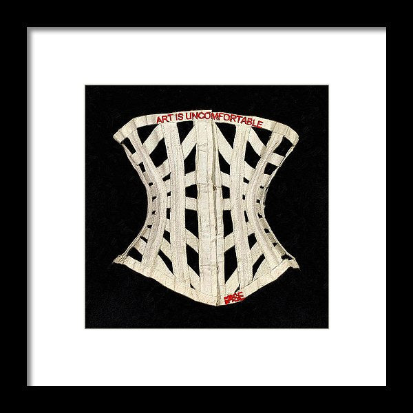 Rise Art Is Uncomfortable                          - Framed Print