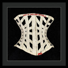 Rise Art Is Uncomfortable                          - Framed Print