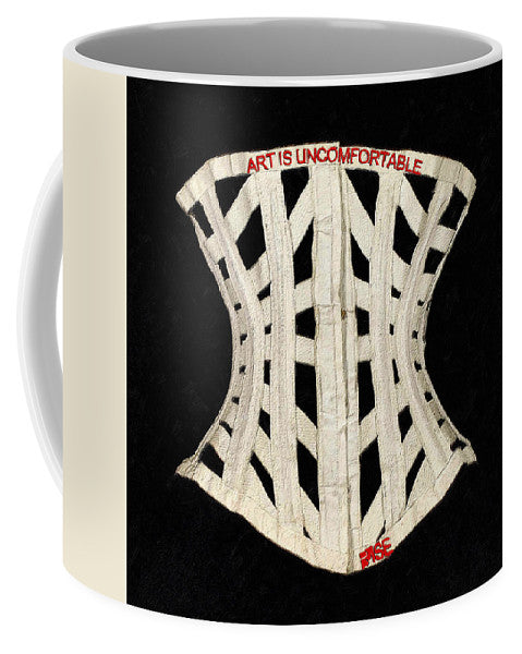 Rise Art Is Uncomfortable                          - Mug