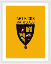 Rise Art Kicks Ass - Framed Print