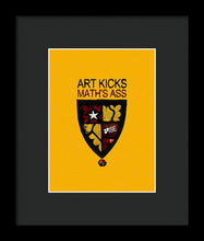 Rise Art Kicks Ass - Framed Print