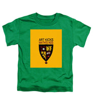 Rise Art Kicks Ass - Toddler T-Shirt