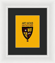 Rise Art Kicks Ass - Framed Print