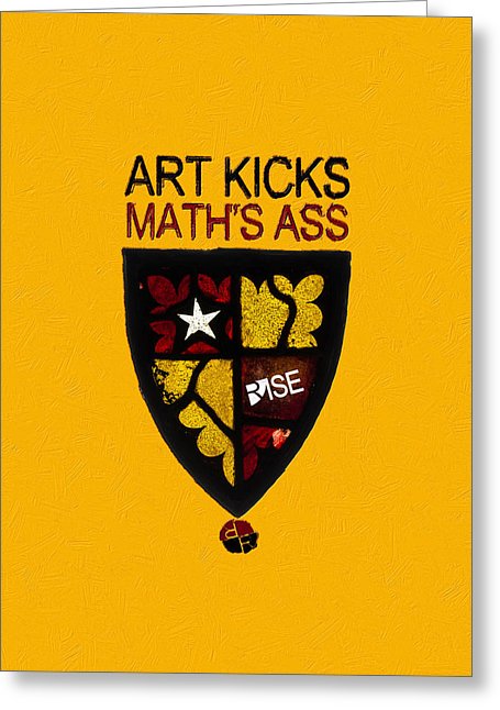 Rise Art Kicks Ass - Greeting Card