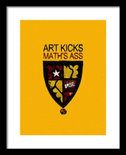 Rise Art Kicks Ass - Framed Print