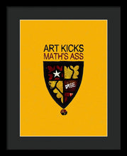 Rise Art Kicks Ass - Framed Print