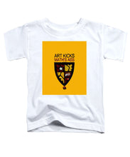 Rise Art Kicks Ass - Toddler T-Shirt