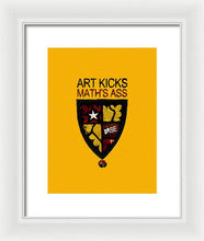 Rise Art Kicks Ass - Framed Print