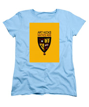 Rise Art Kicks Ass - Women's T-Shirt (Standard Fit)