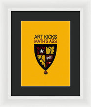 Rise Art Kicks Ass - Framed Print