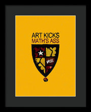 Rise Art Kicks Ass - Framed Print