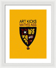 Rise Art Kicks Ass - Framed Print