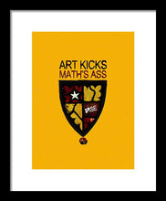 Rise Art Kicks Ass - Framed Print