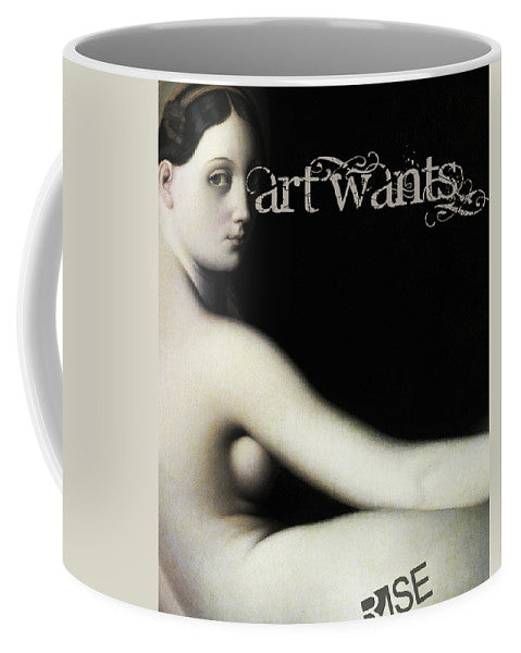 Rise Art Wants - Mug