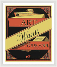 Rise Art Wants Your Soul - Framed Print